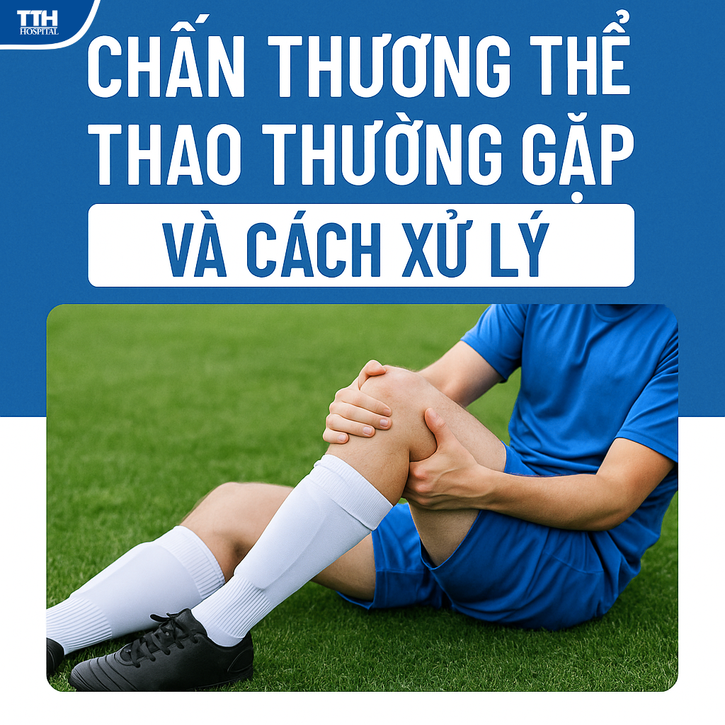 CHẤN THƯƠNG THỂ THAO THƯỜNG GẶP & CÁCH XỬ LÝ HIỆU QUẢ